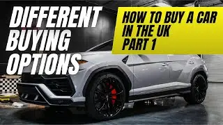 Buying a Car in the UK Made Simple | Finance, Lease, Subscription & Cash Explained