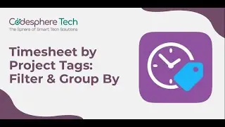 Project Tags in Timesheets List View || Filter & Group By Tags || Odoo