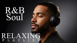 【R&B Soul】Romantic Chill Session &ndash; Smooth Vocals & Soul Beats