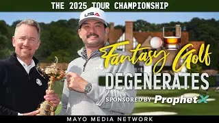 TOUR CHAMPIONSHIP 2025, Fantasy Golf Picks & Bets | Fantasy Golf Degenerates