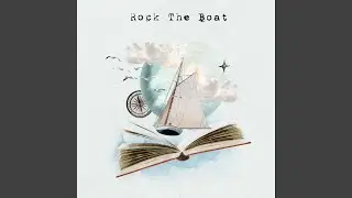 Rock The Boat