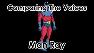 Comparing The Voices: Man Ray (SpongeBob SquarePants)
