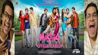 This Is So Much Crazy🤣 Mastiii 4 - Official Trailer Reaction/Review| Riteish Deshmukh | Vivek Oberoi