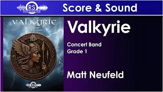Valkyrie - Matt Neufeld (Concert Band, Grade 1)