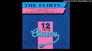 The Flirts - Helpless (You Took My Love)