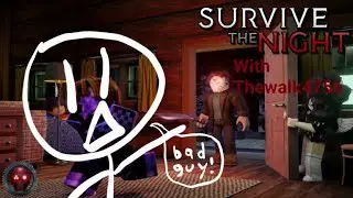 Survive the Night (or die trying)