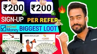 😱Flat ₹200🤑incred money🔥refer and earn Offer !! Incred Money cashback offer !! Huge loot offer 2025