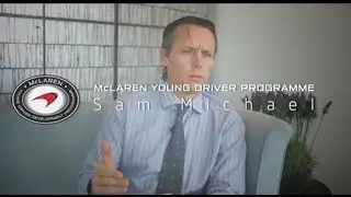 Sam Michael: McLaren Young Driver Development Programme