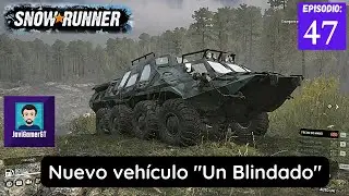 Snowrunner PC #47 - Nuevo veh&iacute;culo 