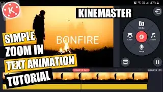 Simple ZOOM IN TEXT ANIMATION TUTORIAL | Using KINEMASTER | Intro Tutorial | #004 |