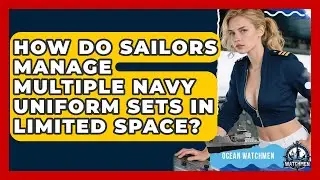 How Do Sailors Manage Multiple Navy Uniform Sets In Limited Space? - Ocean Watchmen