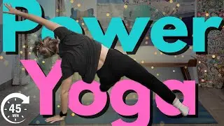 45-Minute Power Vinyasa Yoga | Fast, Energetic, Full-Body Flow