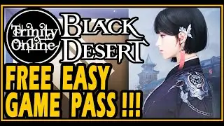 FREE ACCOUNT BLACK DESERT ONLINE EASY STEPS HOW TO GET IT TRINITY ONLINE YOUTUBE BDO GUIDES