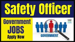 Safety Officer Government Jobs | Government Safety Officer Recruitment | Govt. Safety Officer Jobs