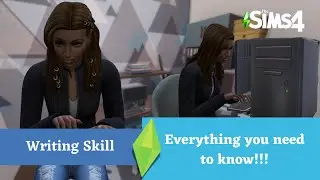 Writing Skill Tutorial ~ The Sims 4