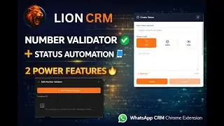 Directly Post WhatsApp Status from PC + Bulk Number Validator - Lion CRM | Best WhatsApp Extension