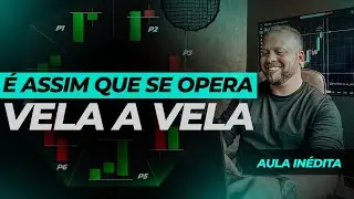 Como Operar o Vela a Vela em Op&ccedil;&otilde;es Bin&aacute;rias | Aula In&eacute;dita 📊