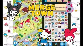Hello Kitty - Merge Town😻 Level 8 Part 8