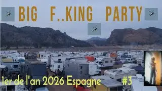 BIG F..king Party , 1er de l'an 2026 Espagne #3