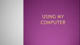 Using a Computer