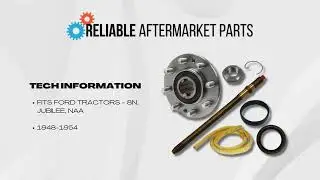 8N1171 8N4235C 8N4284 Rear Axle Hub & Seal Kit Fits Ford Tractor 8N Jubilee NAA