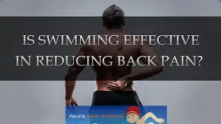 Is Swimming Effective In Reducing Back Pain?