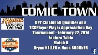 MTG: GPT Cincinnati/TCGPlayer Appreciation Day Tournament - Match 6
