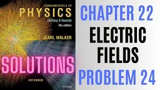 Halliday resnick chapter 22 problem 24 solution | Fundamentals of physics 10e solutions