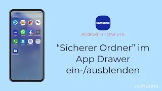 Symbol von &ldquo;Sicherer Ordner&rdquo; im App Drawer ein-/ausblenden - Samsung [Android 14 - One UI 6]
