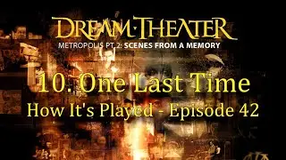 Dream Theater - One Last Time - How It's Played Episode 42 (Free Guitar Tab Book!)