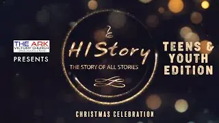 History 2020 Teens & Youth Edition I The Ark Victory Church