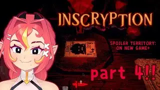 [Inscryption] P4 Owning a bunch of card inscriptor people at their own game, or something