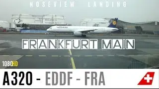 Awesome Frankfurt Main EDDF A320 Noseview Landing : LONG VERSION