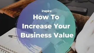 How To Increase Your Business Value