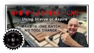 CNC Hold Downs Vcarve or Aspire
