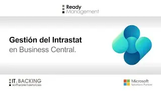 INTRASTAT 📑 | Gesti&oacute;n f&aacute;cil en Business Central