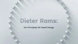Dieter Rams: 10 Principles of Design