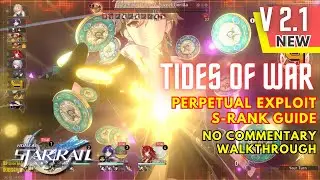 Star Rail 2.1 TIDES OF WAR: Perpetual Exploit S-RANK Guide #honkaistarrail #hsr #aventurine #topaz