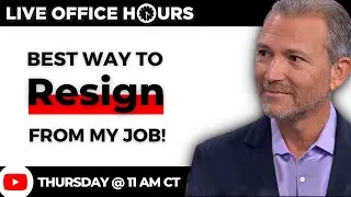 Best Way to Resign From My Job 🔴 Live Office Hours with Andrew LaCivita