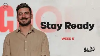 CF Young Adults | Kingdom Culture // Part 5: Stay Ready