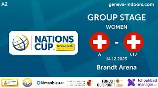 Suisse A / Suisse M18 - Match d'ouverture Femme - Coupe des Nations Tchoukball 2023 - FR