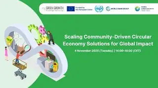 Scaling Community-Driven Circular Economy Solutions for Global Impact