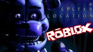 A tour of fnaf sister location map I made on Roblox