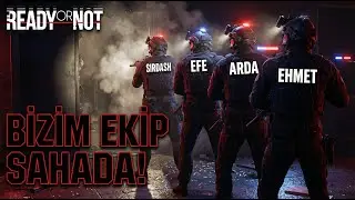 EKİP SAHADA! 🚨 - READY OR NOT - T&Uuml;RK&Ccedil;E CO-OP