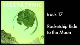 B&uuml;&uuml;n Dogh&ucirc;l I - Telesatanic - 17 - Rocketship Ride to the Moon (1996)