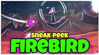GEOMETRY DASH 2.2 Sneak peek firebird (fan made)