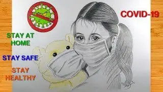 Corona Virus Awareness Poster Drawing | Stay At Home | Stay Safe | Stay Healthy | Covid-19
