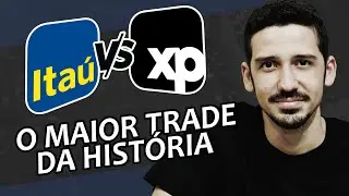 Entenda Tudo Sobre ITA&Uacute; (ITUB3/ITUB4/ITSA3/ITSA4) e XP INVESTIMENTOS (XP) | FINANPR&Aacute;TICA
