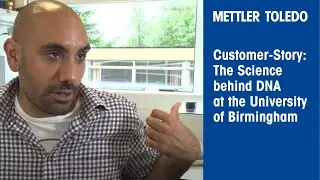 The Science Behind DNA: A Look at Micro Volume Spectroscopy at the University of Birmingham.
