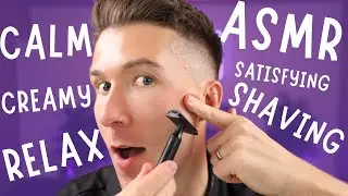 Super Relaxing Ultra Calming ASMR Shave